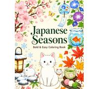 Japanese Seasons: Bold & Easy Coloring Book