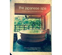 Japanese Spa: A Guide to Japan's Finest Ryokan and Onsen