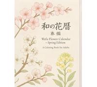 Japanese Spring Blossoms: 30 Wafu Coloring Pages for Adults