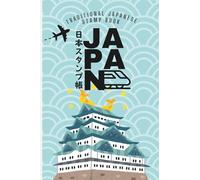 Japanese Stamp Book: Pocket-Sized Travel Journal to Collect Japan's Eki Stamps (Traditional Japanese Eki Stamp Books)