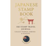 Japanese Stamp Book - Travel Journal to Collect Eki Stamps from Temples, Shrines & Train Stations in Japan: Pocket-size Souvenir Notebook for Japan Travelers | Premium Edition