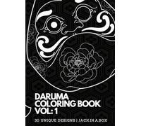 Japanese Tattoo Style Daruma Dolls Coloring Book for Adults: 30 Unique Designs to inspire your creativity