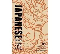 Japanese Tattoos: Heroes from the East: Tattoo Reference of Figures, Weapons & Armor from Traditional Japanese Woodblock Prints (Japanese Tattoo Reference)