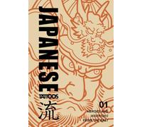 Japanese Tattoos: Heroes from the East: Tattoo Reference of Figures, Weapons & Armor from Traditional Japanese Woodblock Prints (Japanese Tattoo Reference)