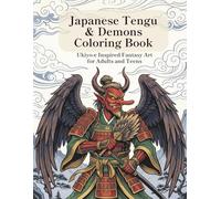 Japanese Tengu & Demons Coloring Book: Ukiyo-e Inspired Fantasy Art for Adults and Teens