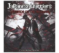 Japanese Warriors Legends of the Katana Coloring Book For Kids: A Fun and Educational Coloring Adventure Featuring Japanese Legends for Kids Ages 5-10