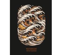 Japanese Waves Tattoo Notebook - Ocean Art Journal: Traditional Japanese Wave Design Inspired by Irezumi Tattoo Art (Tattoo Symphony)