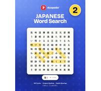 Japanese Word Search 2: 100 Kanji & Kana Puzzles with Furigana Readings and English Meanings