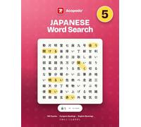 Japanese Word Search 5: 100 Kanji & Kana Puzzles with Furigana Readings and English Meanings