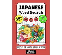 Japanese Word Search Puzzle Book: 50+ Fun & Easy-to-Read Puzzles Exploring Language, Food & Culture, Gift for Language Learners & Japan Fans, Adults, Seniors & Teens