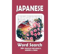 Japanese Word Search Puzzle Book: Word Searches with Easy to Read Print about Japanese, Japanese Cuisine, Japanese Traditions, Famous Places in Japan ... Gift for Free Times, Vacations and Holidays