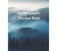 Japanese Writing Practice Notebook: Genkouyoushi Practice, Kanji, Hiragana, or Katakana Practice, 120 Blank Pages