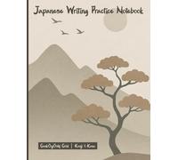 Japanese Writing Practice Paper Notebook: Genkō Yōshi Practice Book for Hiragana | 8.5x11 | 120 Pages | Minimalist Cover | Genkouyoushi Grid for Kanji ... Study Notebook for Students and Teachers
