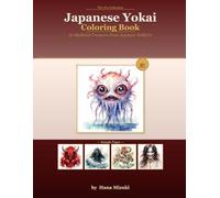 Japanese Yokai Coloring Book (Discover the Art and Soul of Japan - One Page at a Time)