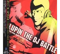 Japanimation - Lupin the DJ Battle: Non Stop Hyper Groove Mix