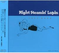 Japanimation (Yuji Ohno) - Night Steamin' Lupin