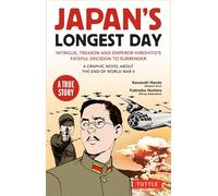 Japan's longest day: a graphic novel about the end of World War II
