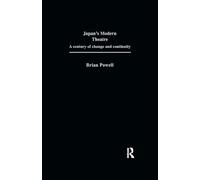 Japan's Modern Theatre: A Century of Change and Continuity (Japan Library)