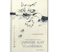 Japanse kat in Vlaanderen: Uit het dagboek van een Japanse kat in Vlaanderen