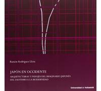 JAPÓN EN OCCIDENTE. ARQUITECTURAS Y PAISAJES DEL IMAGINARIO JAPONÉS (ARQUITECTURA Y URBANISMO)