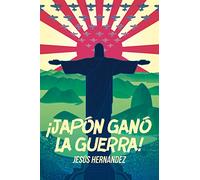 ¡Japón ganó la guerra! (GENERAL)