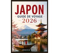 JAPON GUIDE DE VOYAGE 2026