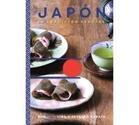 Japón. La tradición vegetal (GASTRONOMIA)