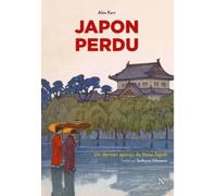 Japon perdu: Un dernier aperçu du beau Japon