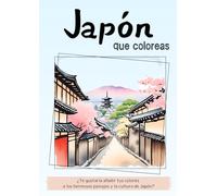 Japón que coloreas: ¿Te gustaría añadir tus colores a los hermosos paisajes y la cultura de Japón?