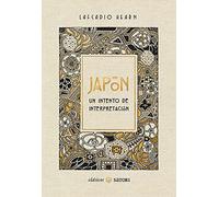 JAPÓN. UN INTENTO DE INTERPRETACIÓN (Clásicos Satori)