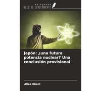 Japón: ¿una futura potencia nuclear? Una conclusión provisional