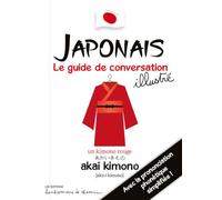 Japonais: Le guide de conversation des enfants