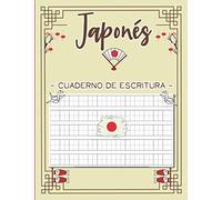 Japonés - Cuaderno de Escritura: Libreta de Caligrafía Japonesa con Papel Cuadriculado en blanco (Genkouyoushi) para Aprender a Escribir los ... Principiantes y Entusiastas de Japón