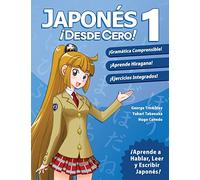 Japonés ¡Desde Cero!: Técnicas Probadas para Aprender Japonés para Estudiantes y Profesionales