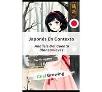 Japonés En Contexto: Análisis Del Cuento Blancanieves