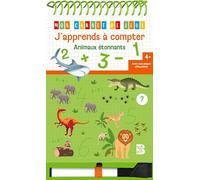 J'apprends à compter: Animaux étonnants. Avec un feutre (Mon carnet de jeux, 1)