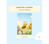 J'apprends à compter avec les abeilles