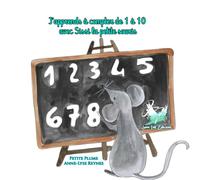 J'apprends à compter de 1 à 10 avec Sissi la petite souris: Collection Anaëlle