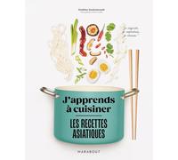 J'apprends à cuisiner: Les recettes asiatiques: 31653