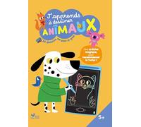 J'apprends à dessiner les animaux: Avec une ardoise magique