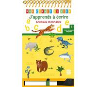 J'apprends à écrire Animaux étonnants: Avec 1 feutre effaçable