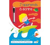 J'apprends à écrire: Avec un feutre effaçable