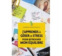 Japprends À Gérer Le Stress Pour Retrouver Mon Équilibre (ebook)