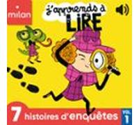 Japprends À Lire À Écouter ! - 7 Histoires Denquêtes ! (audiolibro)