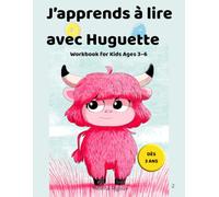 J'apprends à lire avec Huguette: A French Phonics & Sound Awareness Workbook for Kids Ages 3-6 -Cahier d'éveil phonologique en français (J'apprends à lire avec Huguette et ses amis)