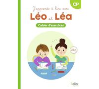 J'apprends à lire avec Léo et Léa CP: Cahier d'exercices