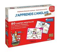 J'apprends l'anglais autrement: Niveau débutant. 80 cartes mentales pour apprendre facilement le vocabulaire