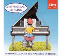 J'Apprends le Piano 30 Morceaux pour les Pianistes en Herbe