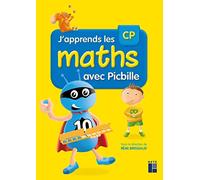 J'apprends les maths CP avec Picbille: Programmes 2016