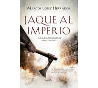 JAQUE AL IMPERIO | Marcos López Herrador